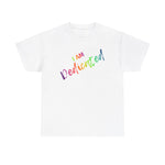 I AM Dedicated - Unisex Heavy Cotton Tee - Front Print