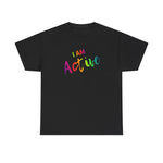 I AM Active - Unisex Heavy Cotton Tee - Front Print