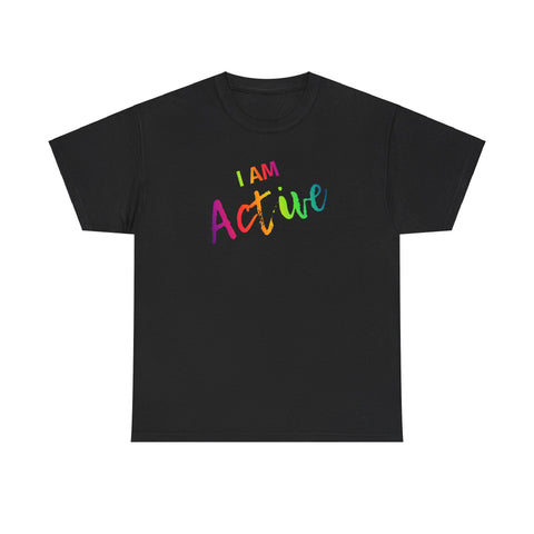 I AM Active - Unisex Heavy Cotton Tee - Front Print