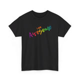 I AM Awesome - Unisex Heavy Cotton Tee - Front Print