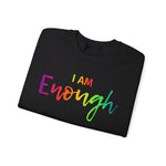 I AM Enough - Unisex Heavy Blend™ Crewneck Sweatshirt