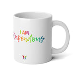 I AM Stupendous - Jumbo Mug, 20oz